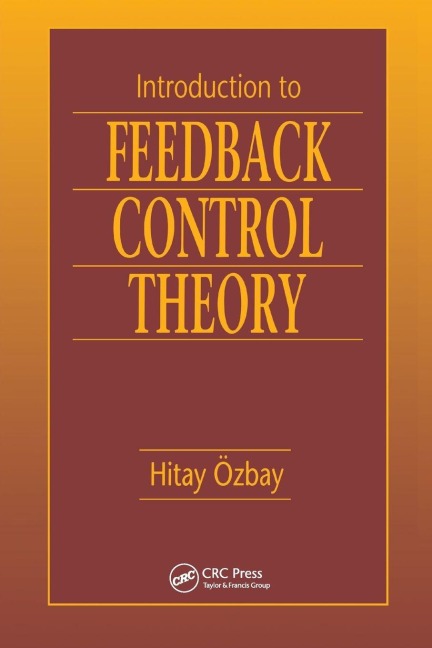 Introduction to Feedback Control Theory - Hitay Ozbay