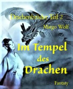Cover-Bild zum Titel 'Drachenbrüder Teil 2' von 'Margo Wolf'