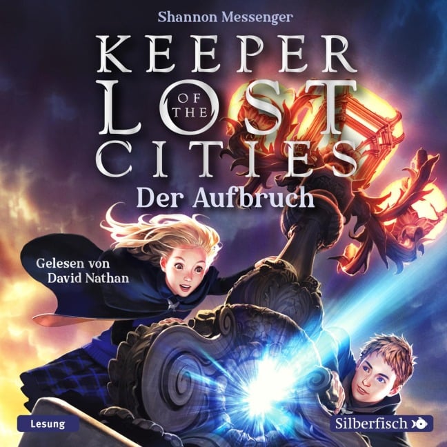 Keeper of the Lost Cities - Der Aufbruch (Keeper of the Lost Cities 1) - Shannon Messenger