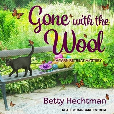 Gone with the Wool - Betty Hechtman