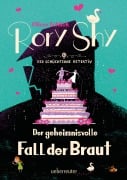 Cover-Bild zum Titel 'Rory Shy, der schüchterne Detektiv - Der geheimnisvolle Fall der Braut (Rory Shy, der schüchterne Detektiv, Bd. 8)' von 'Oliver Schlick'