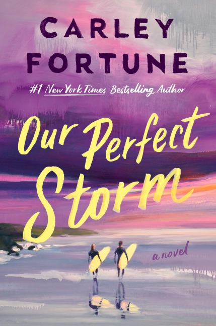 Our Perfect Storm - Carley Fortune