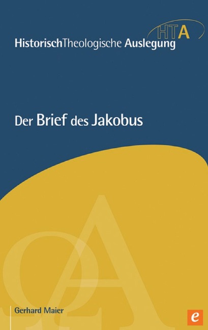 Der Brief des Jakobus - Gerhard Maier