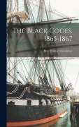 Cover-Bild zum Titel 'The Black Codes, 1865-1867' von 'Byne Frances Goodman'