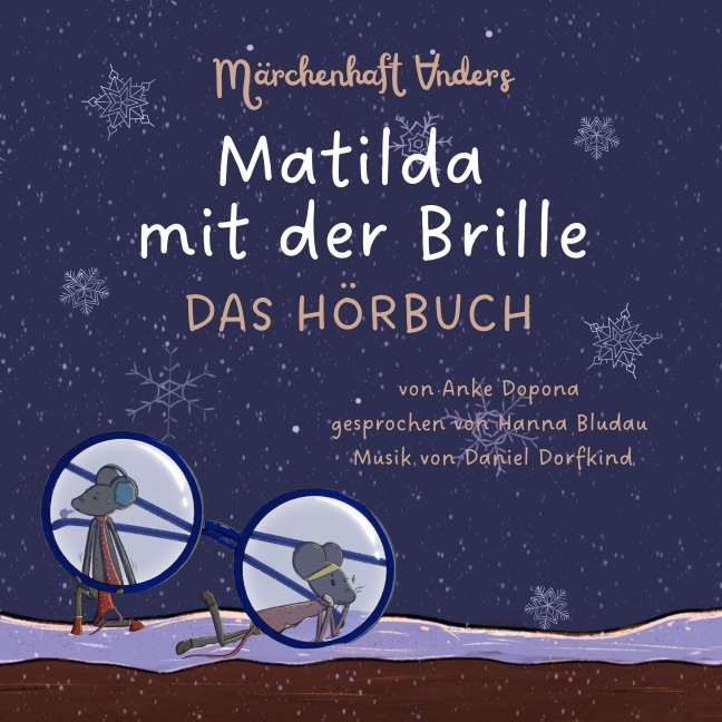 Matilda mit der Brille - Anke Dopona, Daniel Dorfkind