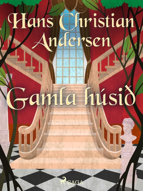 Gamla húsið - H. C. Andersen