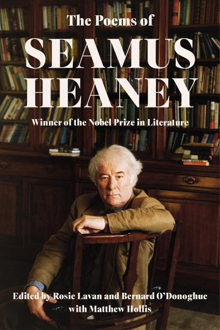 The Poems of Seamus Heaney - Seamus Heaney