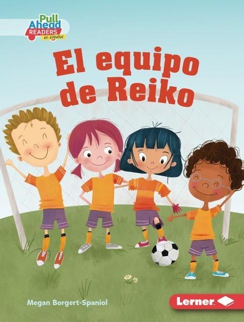 El Equipo de Reiko (Reiko's Team) - Megan Borgert-Spaniol