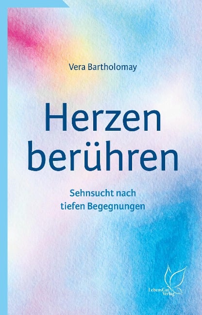 Herzen berühren - Vera Bartholomay