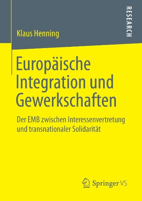 Europäische Integration und Gewerkschaften - Klaus Henning