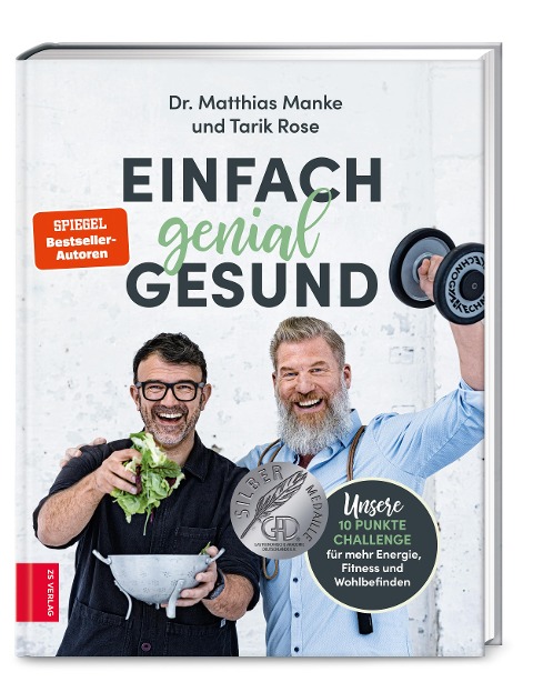 Einfach genial gesund - Matthias Manke, Tarik Rose