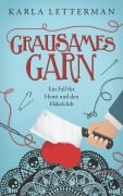 Cover-Bild zum Titel 'Grausames Garn' von 'Karla Letterman'