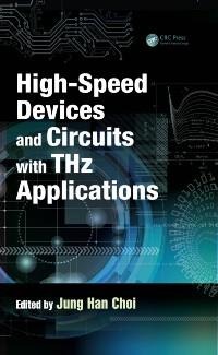 High-Speed Devices and Circuits with THz Applications - 