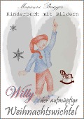 Cover-Bild zum Titel 'Willy, der aufmüpfige Weihnachtswichtel' von 'Marianne Brugger'