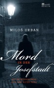 Cover-Bild zum Titel 'Mord in der Josefstadt' von 'Milos Urban'