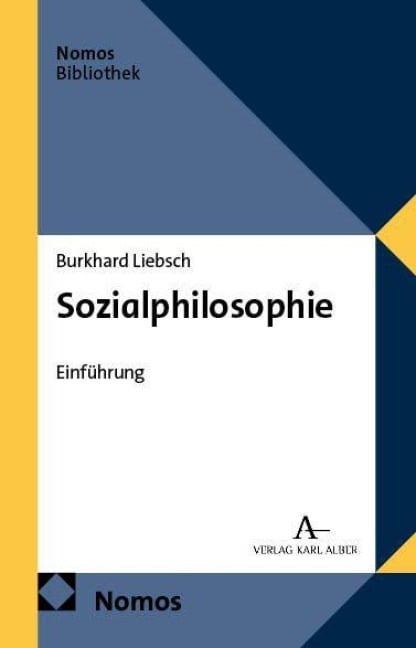Sozialphilosophie - Burkhard Liebsch