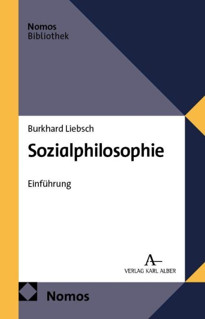 Sozialphilosophie - Burkhard Liebsch