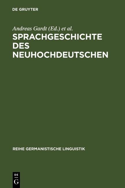 Sprachgeschichte des Neuhochdeutschen - 