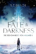 Cover-Bild zum Titel 'Fate & Darkness - Die Geheimnisse von Asgard Band 1' von 'S. T. Bende'