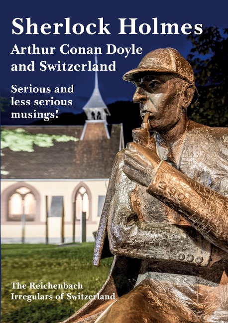 Sherlock Holmes, Arthur Conan Doyle and Switzerland - 