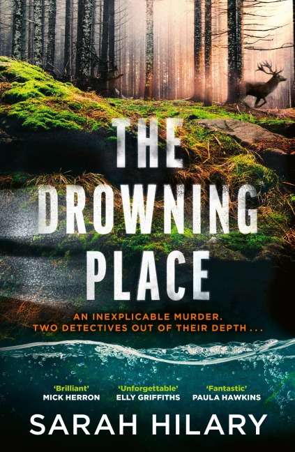 The Drowning Place - Sarah Hilary