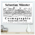 Sebastian Münster Cosmographia Deutsche Städte (1548-1592) (hochwertiger Premium Wandkalender 2024 DIN A2 quer), Kunstdruck in Hochglanz - Claus Liepke