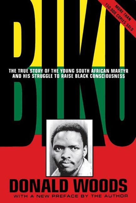 Biko - Cry Freedom - Donald Woods