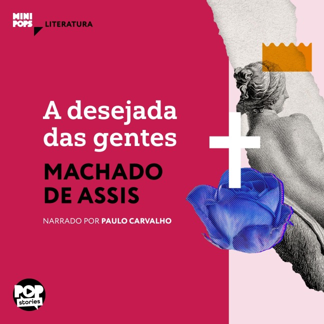 A desejada das gentes - Machado De Assis