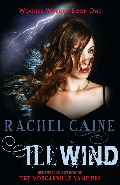 Ill Wind - Rachel Caine