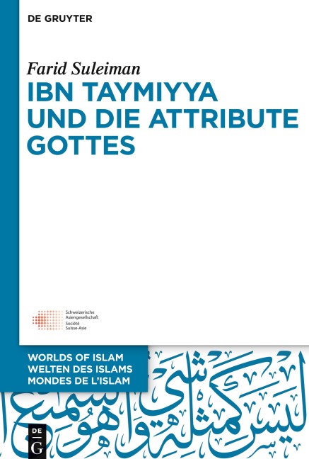 Ibn Taymiyya und die Attribute Gottes - Farid Suleiman
