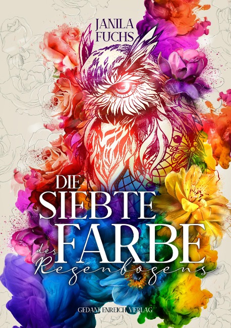 Die siebte Farbe des Regenbogens - Janila Fuchs