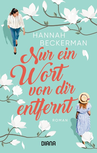 Nur ein Wort von dir entfernt - Hannah Beckerman