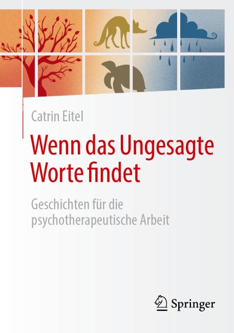 Wenn das Ungesagte Worte findet - Catrin Eitel