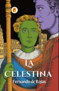 Cover-Bild zum Titel 'La Celestina' von 'Fernando De Rojas'