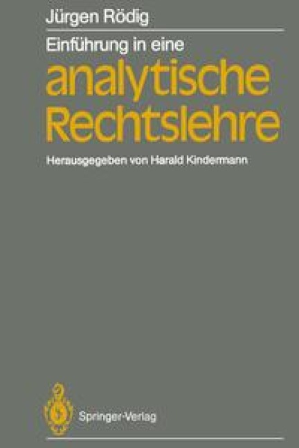 Einführung in eine analytische Rechtslehre - Jürgen Rödig