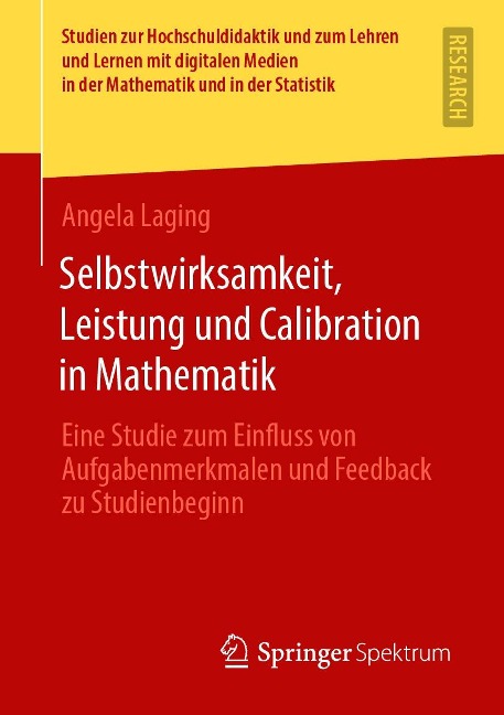 Selbstwirksamkeit, Leistung und Calibration in Mathematik - Angela Laging