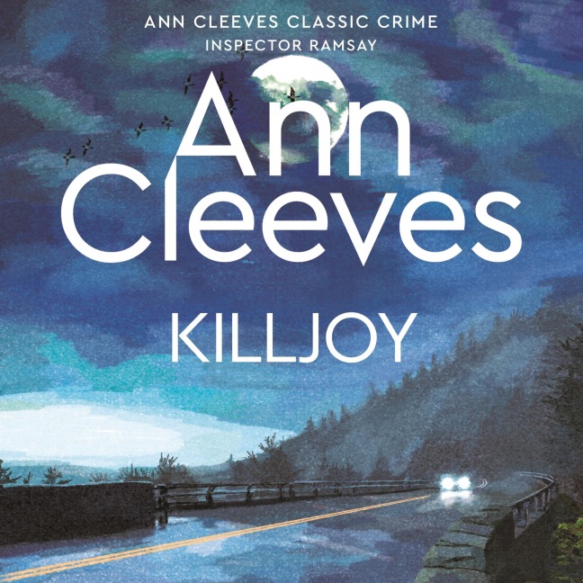 Killjoy - Ann Cleeves