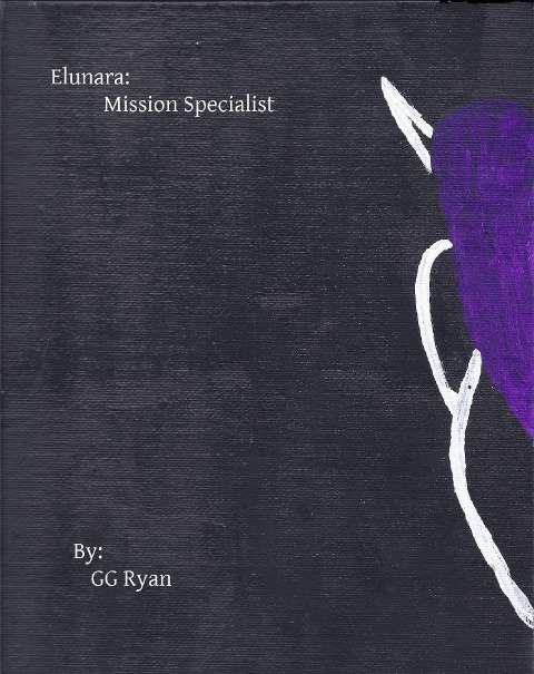 Elunara: Mission Specialist - Gg Ryan