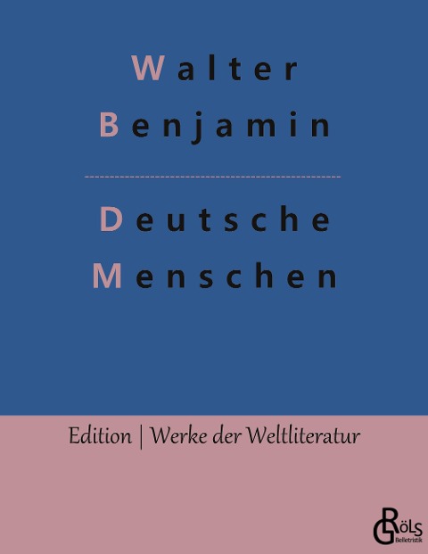 Deutsche Menschen - Walter Benjamin