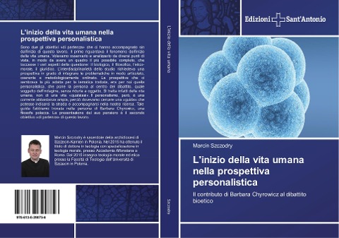 L'inizio della vita umana nella prospettiva personalistica - Marcin Szczodry