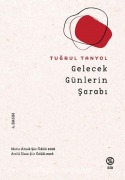 Cover-Bild zum Titel 'Gelecek Günlerin Sarabi' von 'Tugrul Tanyol'