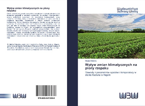 Wp¿yw zmian klimatycznych na plony rzepaku - Maaruf Murtala