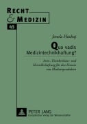 Cover-Bild zum Titel 'Quo vadis Medizintechnikhaftung?' von 'Jonela Hoxhaj'