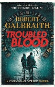 Cover-Bild zum Titel 'Troubled Blood' von 'Robert Galbraith'