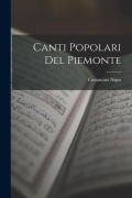 Cover-Bild zum Titel 'Canti Popolari Del Piemonte' von 'Costantino Nigra'