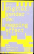 Cover-Bild zum Titel 'digital:gender - de:mapping affect' von ''