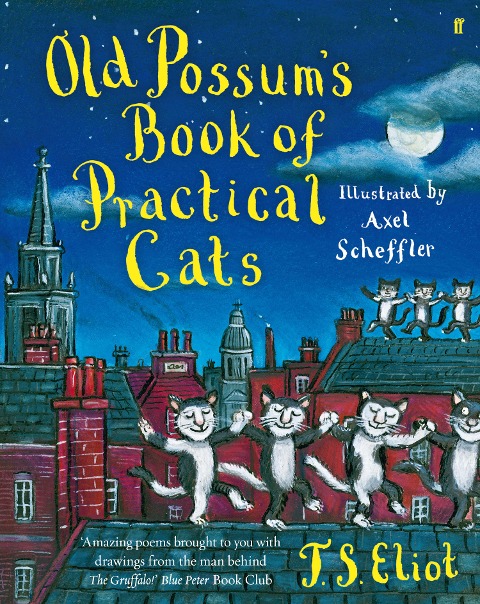 Old Possum's Book of Practical Cats - T. S. Eliot