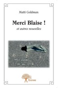Cover-Bild zum Titel 'Merci Blaise !' von 'Maïti Goldman'