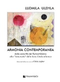 Cover-Bild zum Titel 'Armonia contemporanea. Dalle sonorità del Romanticismo alla «traversata» della Serie Dodecafonica' von 'Ludmila Ulehla'