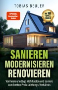 Cover-Bild zum Titel 'Sanieren Modernisieren Renovieren' von 'Tobias Beuler'